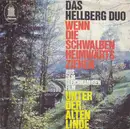 7inch Vinyl Single - Das Hellberg-Duo - Wenn Die Schwalben Heimwärts Ziehen / Unter Der Alten Linde