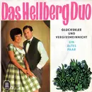 7inch Vinyl Single - Das Hellberg-Duo - Glücksklee Und Vergißmeinnicht / Ein Altes Paar