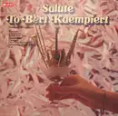 LP - Das Orchester Berty Braun - Salute to Bert Kaempfert