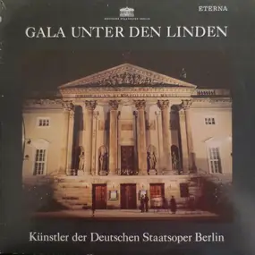 Künstler der Deutschen Staatsoper Berlin - Gala Unter Der Linden