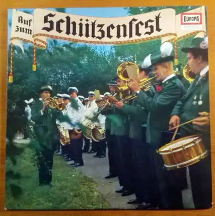 Das Orchester Franzl Hepp - Auf Zum Schützenfest !
