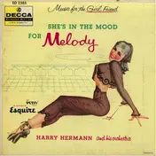 Harry Hermann And His Orchestra - She's In The Mood For Melody
