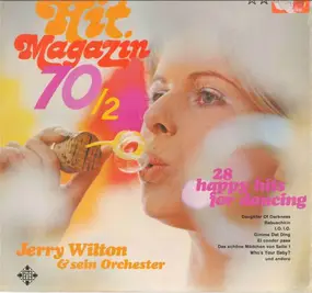 Das Orchester Jerry Wilton - Hit Magazin 70/2 (28 Happy Hits For Dancing)