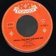 Das Orchester John Ferry - Johnny, Sing' Dein Lied Noch Mal / Wenn Am Weg Die Bunten Blumen Blüh'n