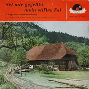 Das Original Schwarzwald-Trio Seitz - Sei Mir Gegrüßt, Mein Stilles Tal