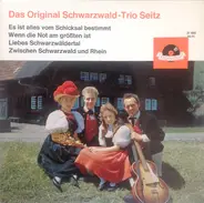 Das Original Schwarzwald-Trio Seitz - Das Original Schwarzwald-Trio Seitz