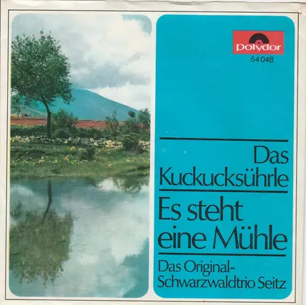 Das Original Schwarzwald-Trio Seitz - Das Kuckucksührle