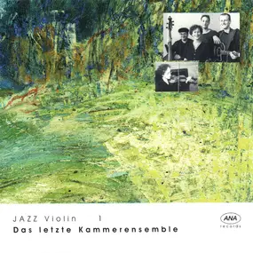 Das Letzte Kammerensemble - Jazz Violin 1