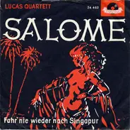 Das Lucas-Quartett - Salome