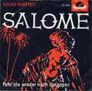 7inch Vinyl Single - Das Lucas-Quartett - Salome