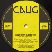 LP - Das Münchener Barock-Trio , Antonio Lotti / Johann Christoph Friedrich Bach / Jean-Philippe Rameau - Lotti / Bach / Rameau / Quantz