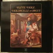 LP - Lotti / Picinetti / Quantz / J. C. F. Bach a.o. - Flûte, Viole, Violoncelle Et Orgue