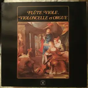 Lotti - Flûte, Viole, Violoncelle Et Orgue