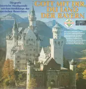 LP - Das Musikkorps der Bayerischen Reservisten - Gott Mit Dir, Der Bayerischen Reservisten