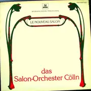 LP - Das Salonorchester Cölln - Le Nouveau Salon