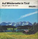 LP - Das Scholl-Trio, Kirchbichl, Tiroler Buam - Auf Wiedersehen Tirol