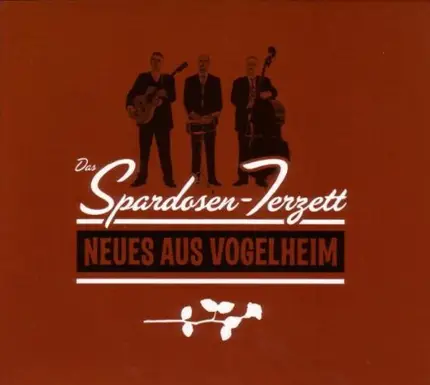 Das Spardosenterzett - Neues Aus Vogelheim
