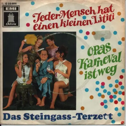 Das Steingass-Terzett - Jeder Mensch / Opas Karneval ist weg