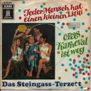 7inch Vinyl Single - Das Steingass-Terzett - Jeder Mensch / Opas Karneval ist weg