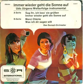Das Sunset-Orchester - Immer Wieder Geht Die Sonne Auf (Udo Jürgens Welterfolge Instrumental)