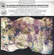 Mozart / Haydn / Händel / Grieg a.o. - Kleine Werke Grosser Meister