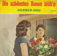 Das Rosner-Duo Und Das Orchester Rolf Winter - Die Schönsten Rosen Blüh'n