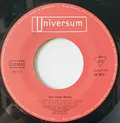 7inch Vinyl Single - Das Rosner-Duo Mit Dem Orchester Werner von Overheidt , Die Goldene Sieben Mit Dem Das Orchester Lu - Drei Weiße Birken