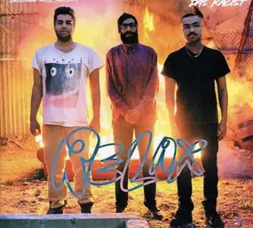 Das Racist - Relax