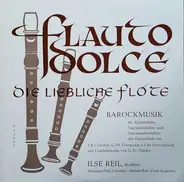 Telemann / Händel / Schickhardt / L'Oeillet - Flauto Dolce - Die Liebliche Flöte