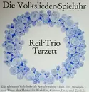 LP - Das Reil-Trio - Die Volkslieder-Spieluhr
