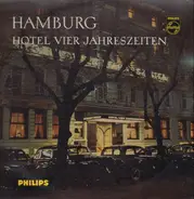 Das Reinhold-Ensemble, Hans Georg Schindler - Hamburg: Hotel Vier Jahreszeiten