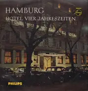 Das Reinhold-Ensemble, Hans Georg Schindler - Hamburg: Hotel Vier Jahreszeiten
