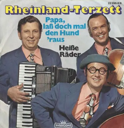Das Rheinland-Terzett - Papa, Laß Doch Mal Den Hund 'raus