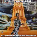 LP - Das Waldemar Wunderbar Syndikat - I Make You Feel Good