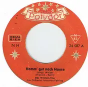 Das Western-Trio - Komm' Gut Nach Hause / Weiße Wolken
