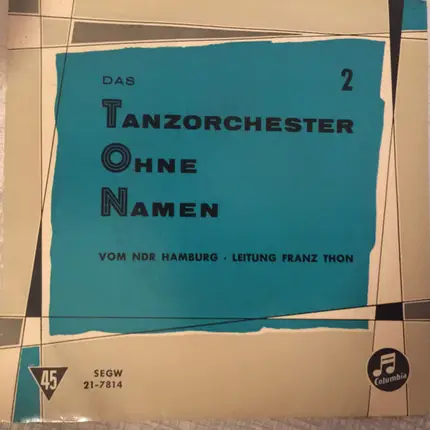Das Tanzorchester Ohne Namen , Das Hansen-Quartett - Das Tanzorchester Ohne Namen 2