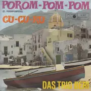 7inch Vinyl Single - Das Trio Beri - Porom-Pom-Pom (El Porompompero)