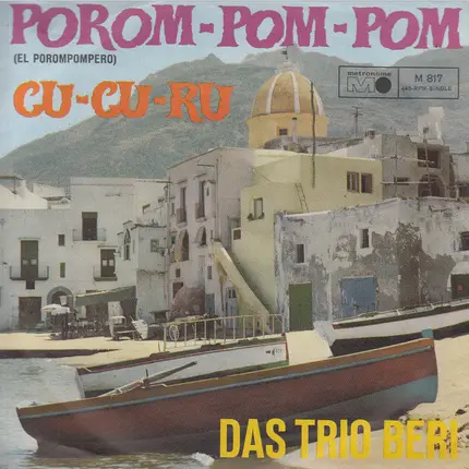 Das Trio Beri - Porom-Pom-Pom (El Porompompero)