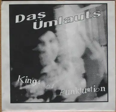 Das Umlauts - Kings Of Punktuation