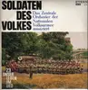 LP - Das Zentrale Orchester der Nationalen Volksarmee - Soldaten des Volkes