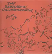 Das Barbaren Tanzorchester - Same