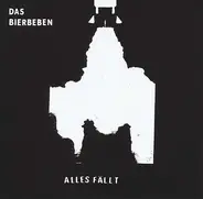 Das Bierbeben - Alles Fallt