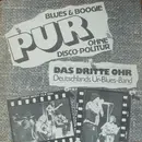 LP - Das Dritte Ohr - Pur (Blues & Boogie) - rare blues