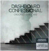 Dashboard Confessional - Crooked Shadows