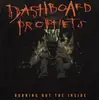 CD - Dashboard Prophets - Burning Out The Inside