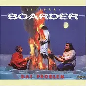 Das Problem - Boarder