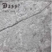7'' - Dass - Nach Uns...