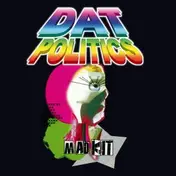 DAT Politics - Mad Kit