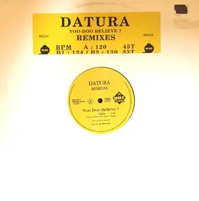 Datura - Voo-Doo Believe? (Remixes)