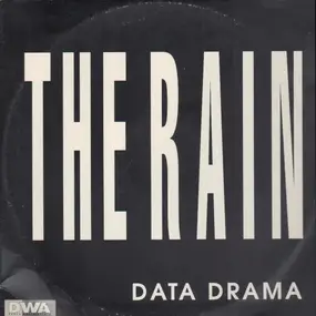 Data Drama - The Rain